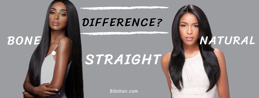 The Difference Between Bone Straight And Natural Straight Hair - bibohair
